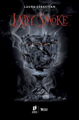 Coperta cărții „Lady Smoke” de Laura Sebastian