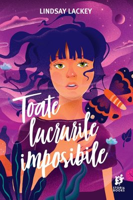 Coperta cărții „Toate lucrurile imposibile” de Lindsay Lackey