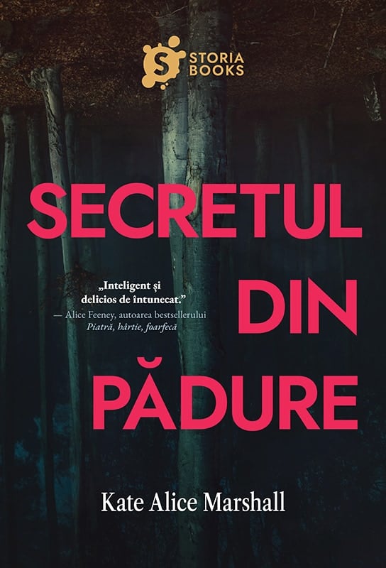 „Secretul din pădure”, de Kate Alice Marshall