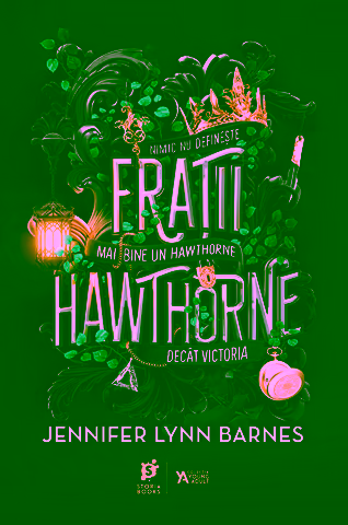 „Fraii Hawthorne”, de Jennifer Lynn Barnes