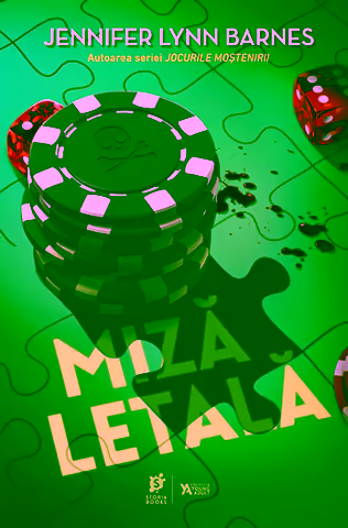 „Miză Letală”, de Jennifer Lynn Barnes