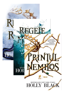 Pachet „Făpturile Văzduhului”: Regina fără regat, Regele malefic, Prințul nemilos, de Holly Black