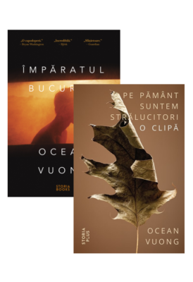 Pachet „Ocean Vuong”: Împăratul bucuriei, Pe pământ suntem strălucitori o clipă, de Ocean Vuong